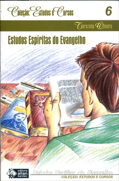 ESTUDOS ESPIRITAS DO EVANGELHO - TEREZINHA DE