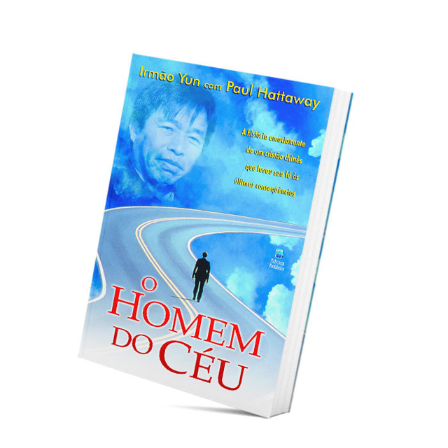 O Homem do Céu - Irmão Yun e Paul Hattaway