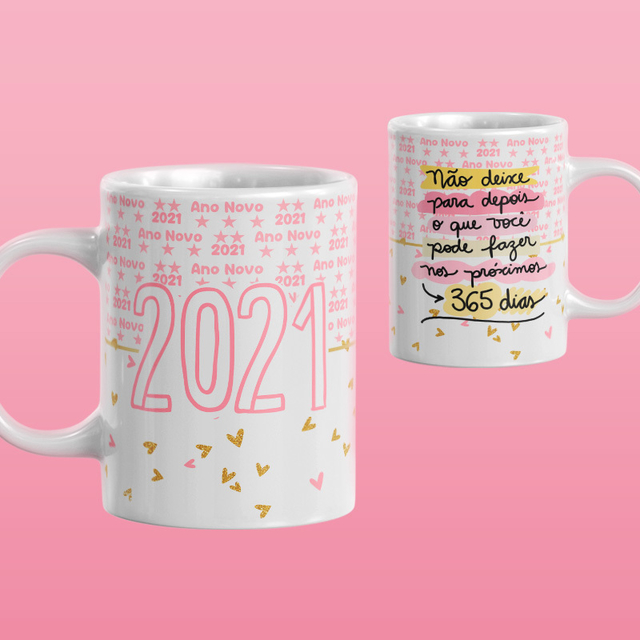 Caneca Personalizada Ano Novo 2021 Mensagem Não Deixe para Depois Caneca Personalizada Ano Novo 2021 Mensagem Não Deixe para Depois