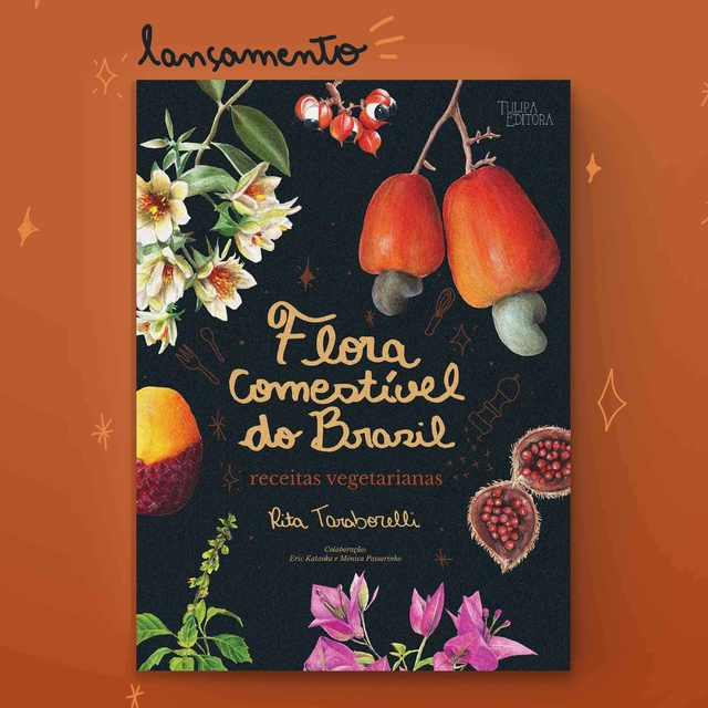 Flora Comestível do Brasil - Receitas vegetarianas