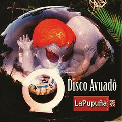 CD La Pupuña - Disco Avuadô