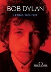 Letras (1961 - 1974) de Bob Dylan