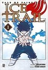 Tale of Fairy Tail - Ice Trail #01
