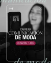 CARRERA COMUNICACIÓN DE MODA