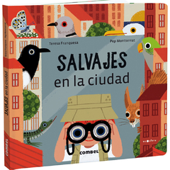 Salvajes en la ciudad