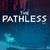 THE PATHLESS - PS4 DIGITAL