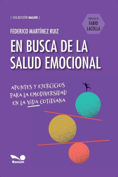 En busca de la salud emocional (Federico Martínez Ruiz)