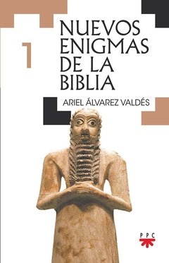 Nuevos enigmas de la Biblia 1 (Ariel Álvarez Valdés)