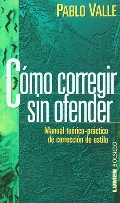 COMO CORREGIR (B) SIN OFENDER - Librería Guardia