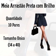 Meia Calça Arrastão com Brilho Adulto e Infantil Tam Único kit 10