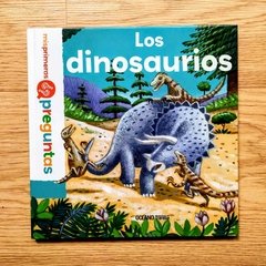 Los dinosaurios - Mis primeras preguntas