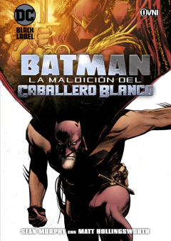 BATMAN: La Maldición Del Caballero Blanco - OVNI Press