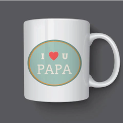 Taza Día del Padre- I Love Papá