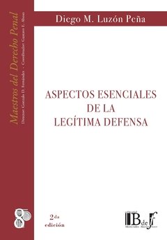 Luzón Peña, Diego M. - Aspectos esenciales de la legítima defensa.