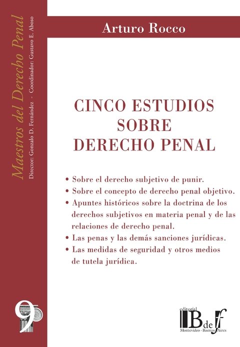 Rocco, Arturo. - Cinco estudios sobre Derecho penal.