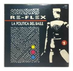 Vinilo Re-flex La Politica Del Baile Lp Promo Argentino 1983