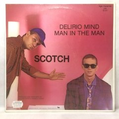 Imagen de Vinilo Scotch Delirio Mind Man In The Man Maxi Alemán 1984
