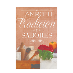 Lamroth, tradición y sabores – 2da edición