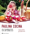 PAULINA COCINA EN 30 MINUTOS - comprar online