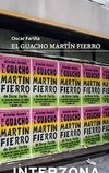 El guacho Martín Fierro - Oscar Fariña - Interzona - comprar online