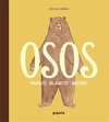 Osos. Pardo Blanco Negro - Girard Pascal - Editorial Pipala