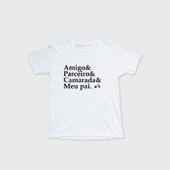 Camiseta infantil Amigo & Parceiro & Camarada & Meu Pai