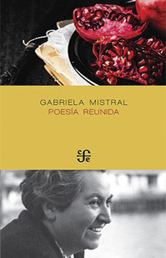 Poesia Reunida - Gabriela Mistral