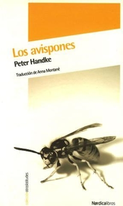 Los Avispones - Handke Peter