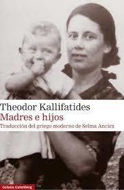 Madres E Hijos - Theodor Kallifatides