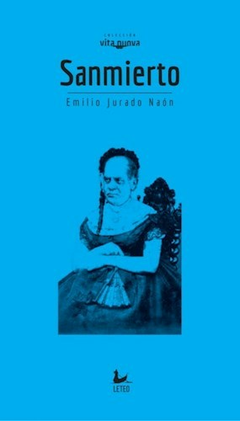Sanmierto - Emilio Jurado Naón