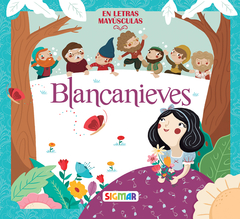 Cuentos encantados - Blancanieves