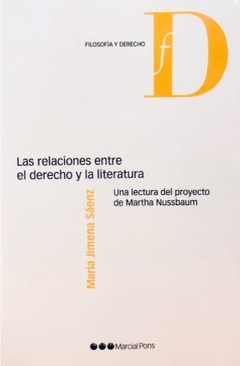 SAENZ - LAS RELACIONES ENTRE EL DERECHO Y LA LITERATURA