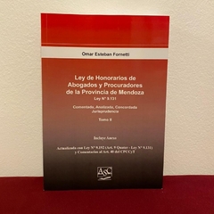 Ley de Honorarios de Abogados y Procuradores de la Provincia de Mendoza. - TOMO II - - ASC Libros Jurídicos