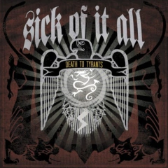 CD SICK OF IT ALL Death To Tyrants