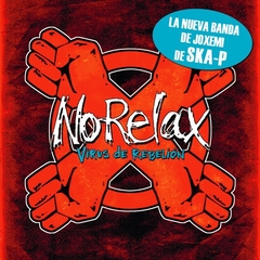 CD NO RELAX Virus de rebelion