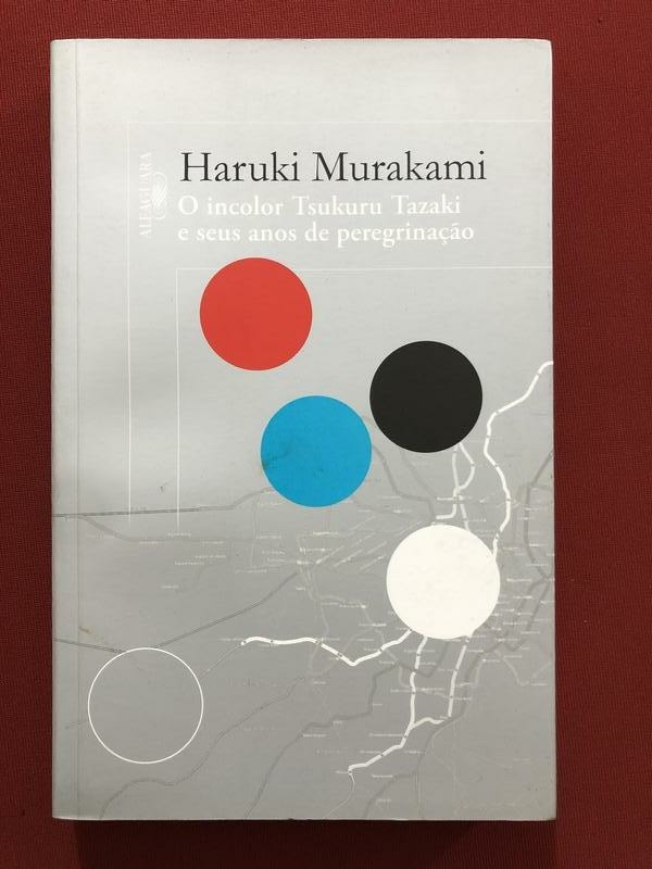 Livro O Incolor Tsukuru Tazaki E Seus Anos De Peregrinação Seminovo Livro O Incolor Tsukuru Tazaki E Seus Anos De Peregrinação Seminovo