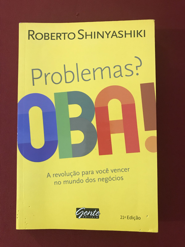 Livro - Problemas? Oba! - Roberto Shinyashiki - Seminovo