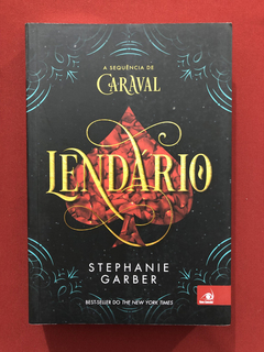 Livro - Lendário- Stephanie Garber- Novo Conceito- Seminovo