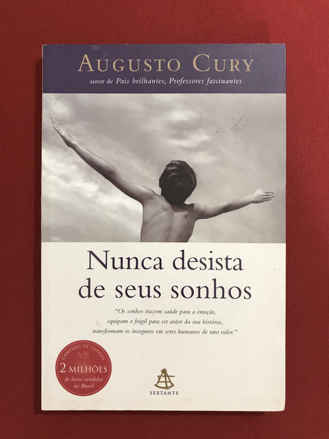 Nunca desista de seus sonhos eBook : Cury, Augusto