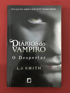 Livro - Diários Do Vampiro - O Despertar - Seminovo