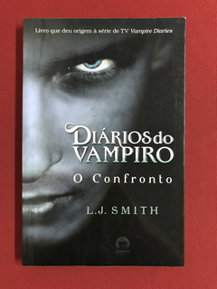 Diários Do Vampiro: O Confronto - L. J. Smith - Traça Livraria e Sebo