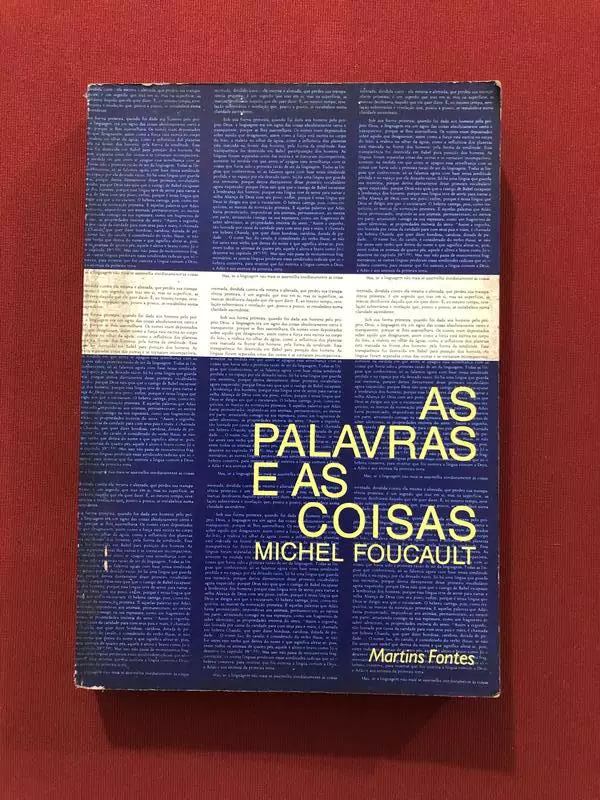 Livro - As Palavras E As Coisas - Michel Foucault - Martins