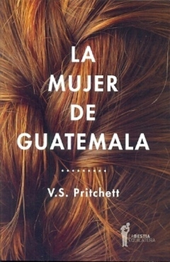 La mujer de Guatemala, de V. S. Pritchett