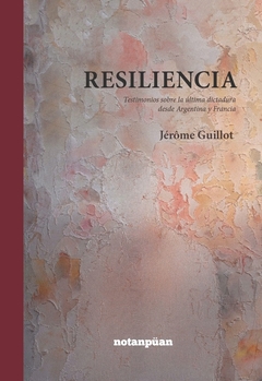 Resiliencia, por por Jérôme Guillot