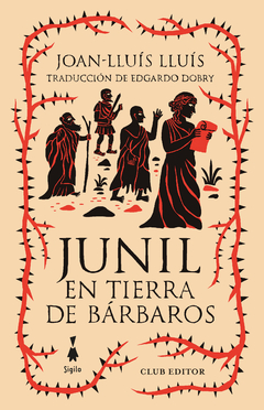 Junil en tierra de bárbaros, por Joan-Lluís Lluís
