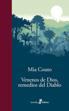 Venenos de Dios, remedios del Diablo, de Mia Couto - Edhasa - comprar online