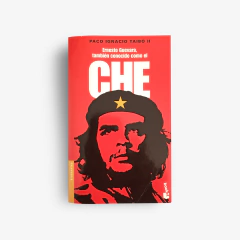 CHE - Paco Ignacio Taibo/ Book