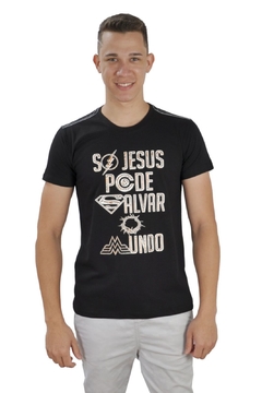 Camiseta Só Jesus pode salvar