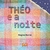 Livro Theo E A Noite