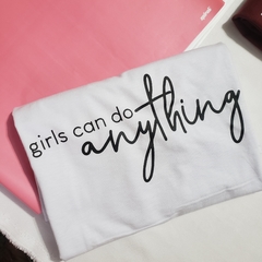 Camiseta Girls can do anything - loja online